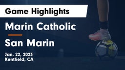 Marin Catholic  vs San Marin  Game Highlights - Jan. 22, 2023