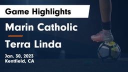 Marin Catholic  vs Terra Linda  Game Highlights - Jan. 30, 2023
