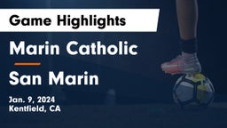 Marin Catholic  vs San Marin  Game Highlights - Jan. 9, 2024