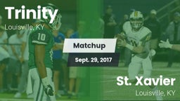 Matchup: Trinity  vs. St. Xavier  2017