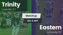 Matchup: Trinity  vs. Eastern  2017