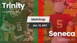 Matchup: Trinity  vs. Seneca  2017