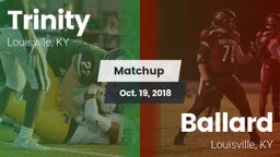 Matchup: Trinity  vs. Ballard  2018