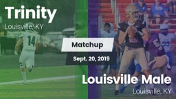 Matchup: Trinity  vs. Louisville Male  2019
