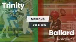 Matchup: Trinity  vs. Ballard  2020
