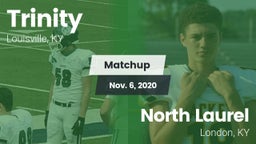 Matchup: Trinity  vs. North Laurel  2020