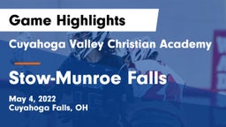 Cuyahoga Valley Christian Academy  vs Stow-Munroe Falls  Game Highlights - May 4, 2022