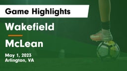 Wakefield  vs McLean  Game Highlights - May 1, 2023