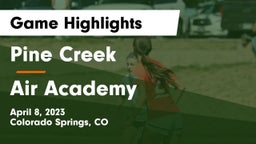 Pine Creek  vs Air Academy  Game Highlights - April 8, 2023