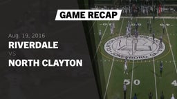 Recap: Riverdale  vs. North Clayton  2016