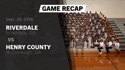 Recap: Riverdale  vs. Henry County  2016