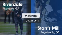 Matchup: Riverdale High vs. Starr's Mill  2016