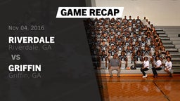 Recap: Riverdale  vs. Griffin  2016