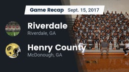 Recap: Riverdale  vs. Henry County  2017