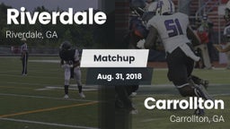 Matchup: Riverdale High vs. Carrollton  2018