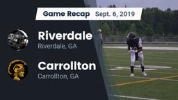 Recap: Riverdale  vs. Carrollton  2019