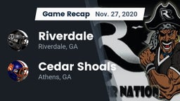 Recap: Riverdale  vs. Cedar Shoals   2020