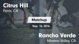 Matchup: Citrus Hill High Sch vs. Rancho Verde  2016
