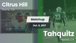 Matchup: Citrus Hill High Sch vs. Tahquitz  2017
