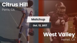 Matchup: Citrus Hill High Sch vs. West Valley  2017