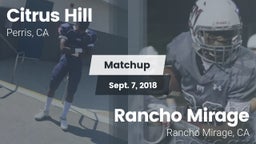 Matchup: Citrus Hill High Sch vs. Rancho Mirage  2018