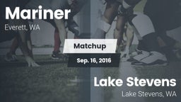 Matchup: Mariner  vs. Lake Stevens  2016