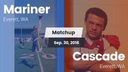 Matchup: Mariner  vs. Cascade  2016