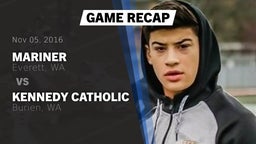 Recap: Mariner  vs. Kennedy Catholic  2016