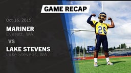 Recap: Mariner  vs. Lake Stevens  2015