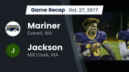 Recap: Mariner  vs. Jackson  2017