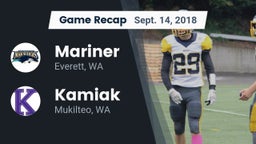 Recap: Mariner  vs. Kamiak  2018