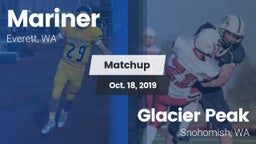 Matchup: Mariner  vs. Glacier Peak  2019