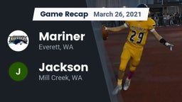 Recap: Mariner  vs. Jackson  2021