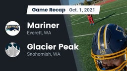 Recap: Mariner  vs. Glacier Peak  2021