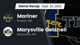 Recap: Mariner  vs. Marysville Getchell  2022