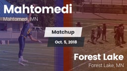 Matchup: Mahtomedi High vs. Forest Lake  2018