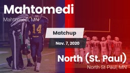 Matchup: Mahtomedi High vs. North (St. Paul)  2020