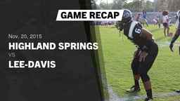 Recap: Highland Springs  vs. Lee-Davis  2015