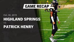 Recap: Highland Springs  vs. Patrick Henry  2015