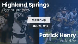 Matchup: Highland Springs vs. Patrick Henry  2016