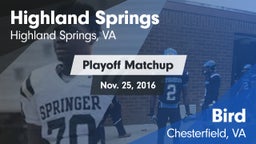 Matchup: Highland Springs vs. Bird  2016