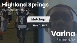 Matchup: Highland Springs vs. Varina  2017