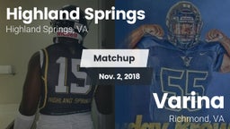 Matchup: Highland Springs vs. Varina  2018