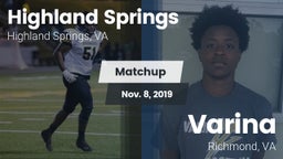 Matchup: Highland Springs vs. Varina  2019