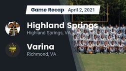 Recap: Highland Springs  vs. Varina  2021