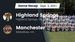 Recap: Highland Springs  vs. Manchester  2021