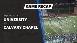 Recap: University  vs. Calvary Chapel  2015