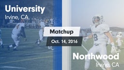 Matchup: University High vs. Northwood  2016