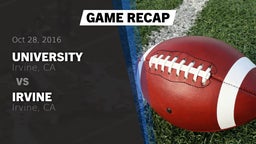 Recap: University  vs. Irvine  2016