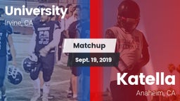 Matchup: University High vs. Katella  2019